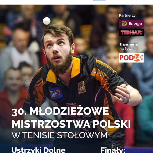 30. Młodzieżowe Mistrzostwa Polski w Tenisie Stołowym – 15-18.02.2018